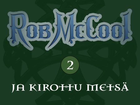 Rob McCool ja Kirottu metsä Online Sale