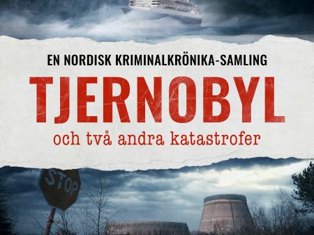 Tjernobyl, och två andra katastrofer For Sale