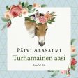 Turhamainen aasi on Sale