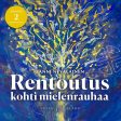 Rentoutus kohti mielenrauhaa For Sale