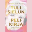 Tulisielun pelikirja Online now